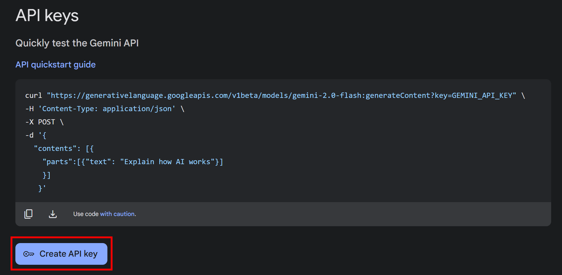 此为测试 Gemini API 所用的 API 密钥管理界面截图，其中展示了用于进行 POST 请求的 cURL 命令，并在页面底部突出显示了 “Create API key” 按钮。
