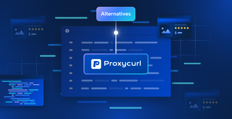 Proxycurl 替代方案博客图片