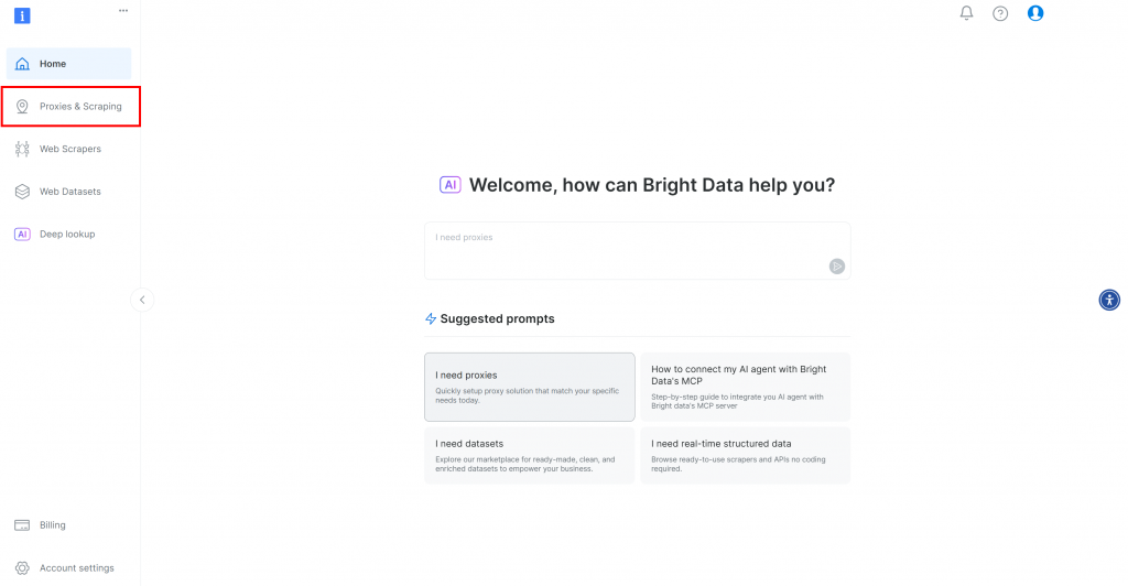 Bright Data 控制面板点击 “Proxies & Scraping”