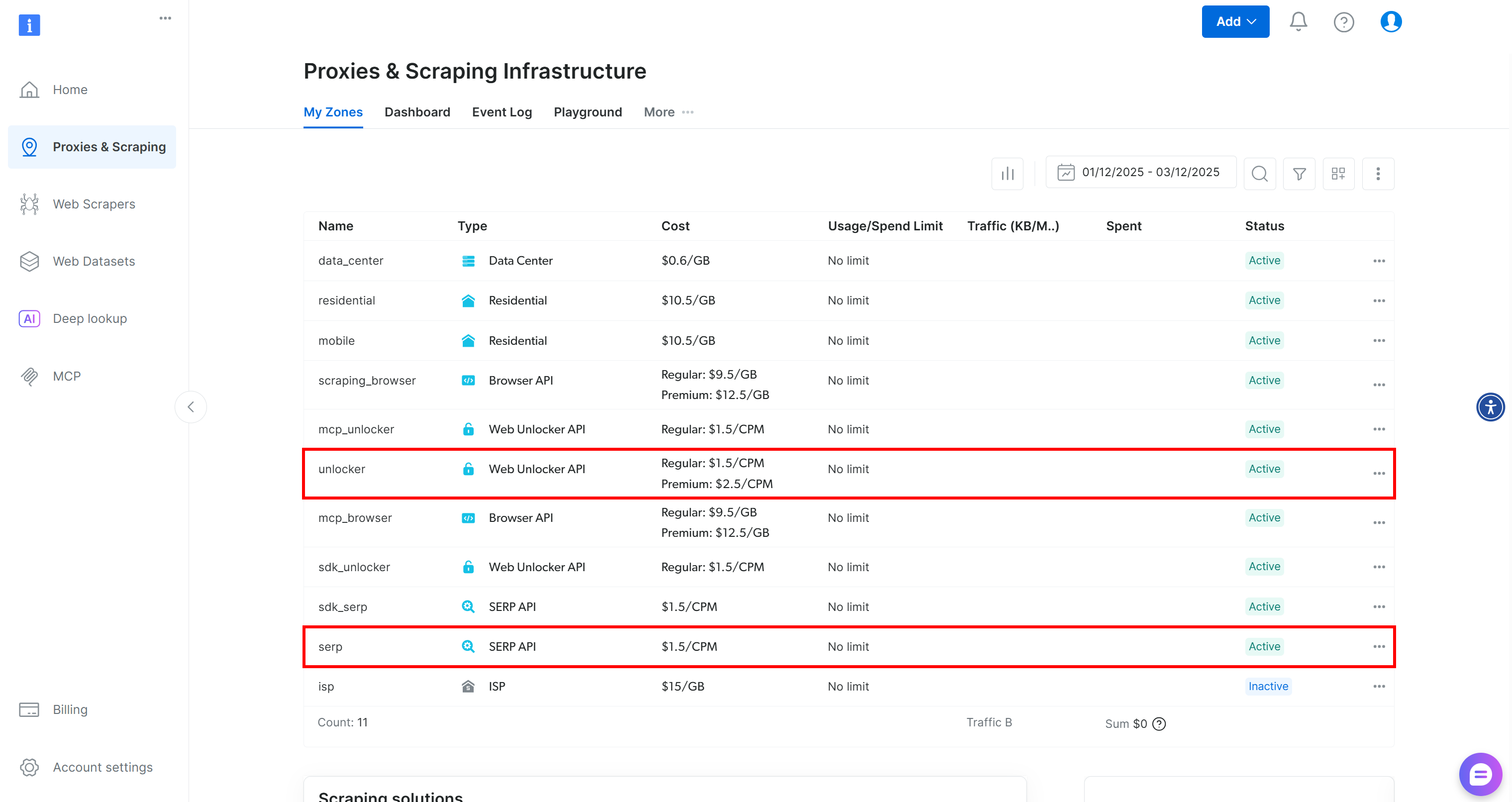 注意 “unlocker” Web Unlocker API 区域和 “serp” SERP API 区域