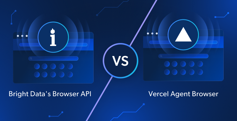 Bright Data 的 Browser API vs Vercel Agent Browser 博客配图