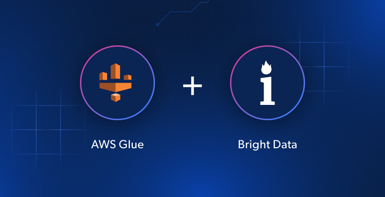 集成 Bright Data 的 AWS Glue ETL 作业