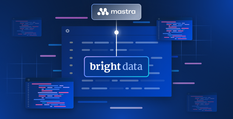 Mastra 与 Bright Data