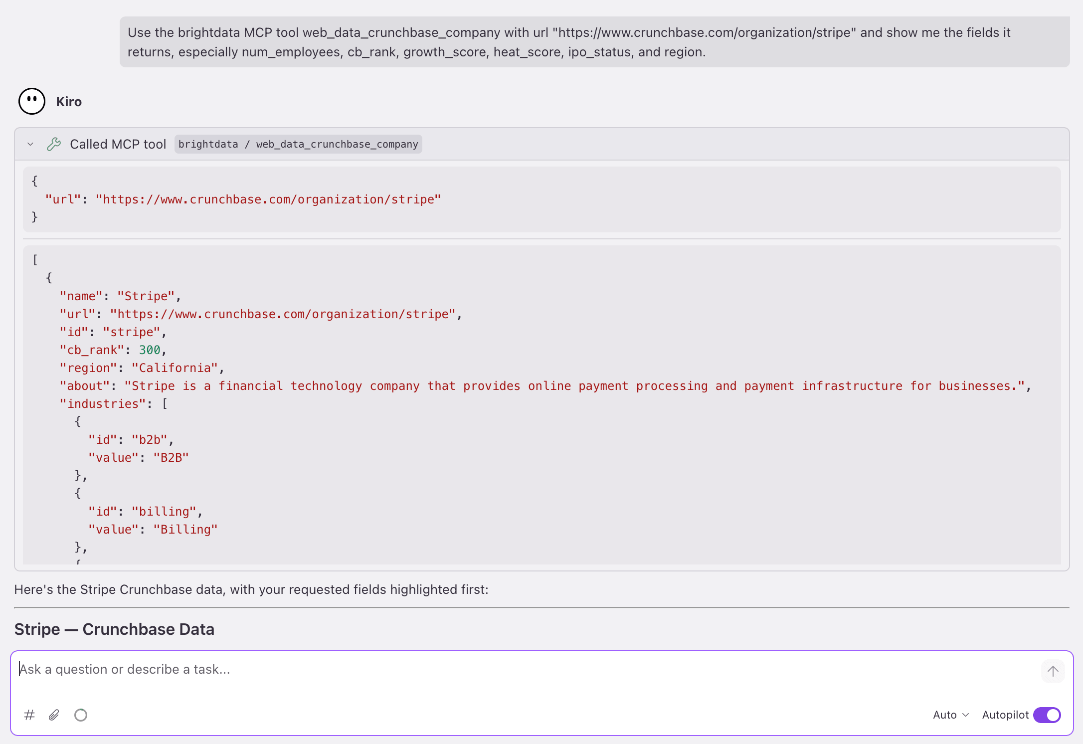 Kiro 运行 web_data_crunchbase_company 获取 Stripe:输入一个 <code>url</code>,输出结构化记录,显示 <code>name: Stripe</code>、<code>cb_rank: 300</code>、<code>region: California</code>。