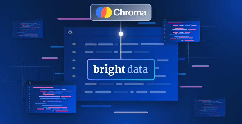 ChromaDB 与 Bright Data