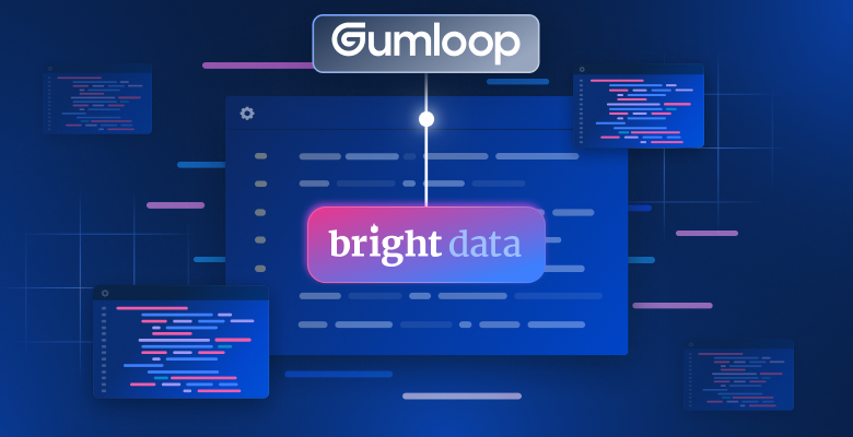 使用 Bright Data 的 Gumloop AI 智能体