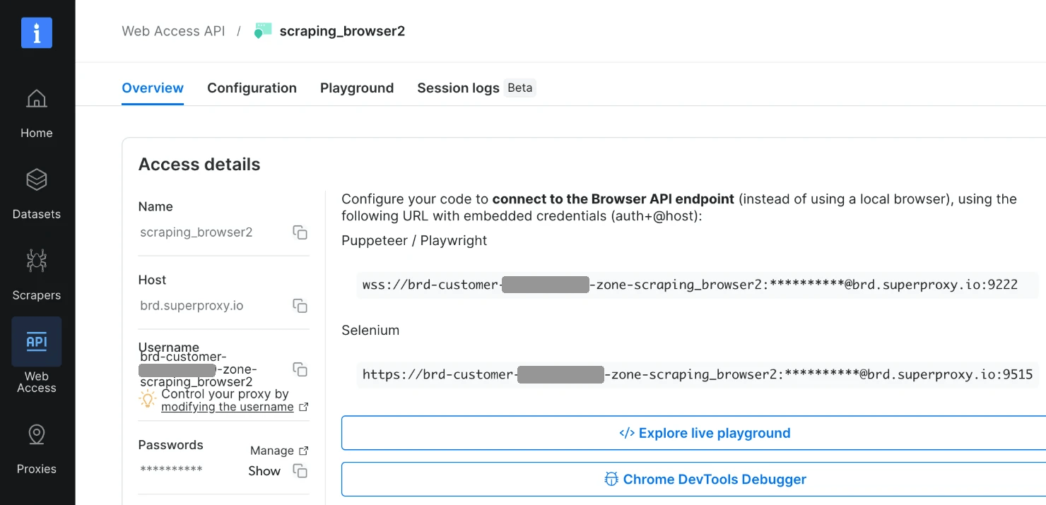 Bright Data Control Panel 中 Web Access 下名为 scraping_browser2 的 Browser API 区域的 Overview 标签页,显示 Access details,其中包括主机 brd.superproxy.io、用户名、已隐藏的密码,以及 Puppeteer 和 Playwright 端点;该端点显示 wss://brd-customer-、已遮盖的账户 ID、-区域-scraping_browser2、已隐藏的密码和 @brd.superproxy.io:9222