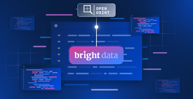 OpenOSINT 与 Bright Data 集成