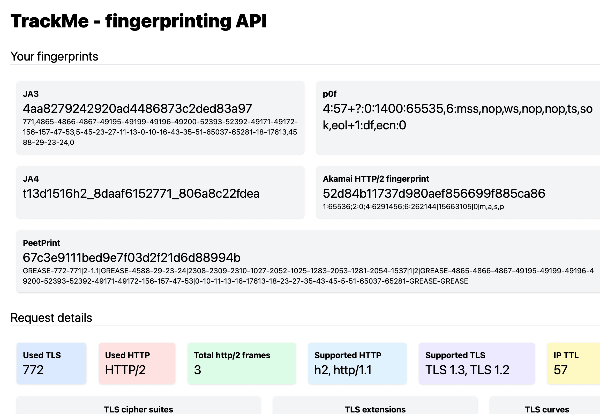 TrackMe 指纹识别 API 页面,列出请求客户端的 JA3、JA4、p0f、Akamai HTTP/2 和 PeetPrint 指纹,其中 JA4 值为 t13d1516h2_8daaf6152771_806a8c22fdea,Akamai HTTP/2 指纹为 52d84b11737d980aef856699f885ca86;下方的请求详情面板显示 TLS 772、HTTP/2,以及支持的 TLS 1.3 和 1.2